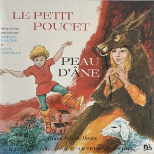 Le petit poucet, peau d'âne de Simone Valère et Jean Desailly