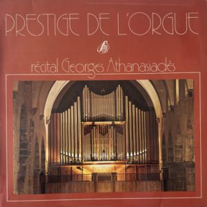 Prestige de l'orgue, récital Georges Athanasiadès
