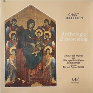 Chant grégorien, choeur des moines de l'Abbaye Saint-Pierre de Solesmes