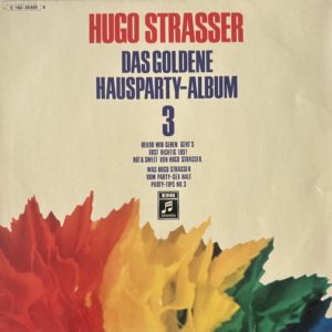 Hugo Strasser, das Goldene Hausparty-Album 3