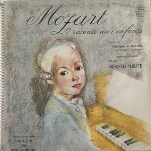 Mozart raconté aux enfants, de Georges et Antoine Duhamel, dit par Gérard Philipe