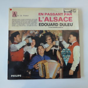 En passant par l'Alsace, Edouard Duleu