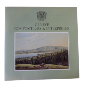 Genève compositeurs et interprètes