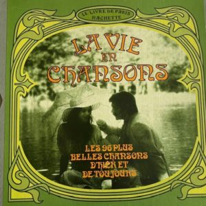 La vie en Chansons, les 96 plus belles chanson d'hier et de toujours, coffret 8 vinyles