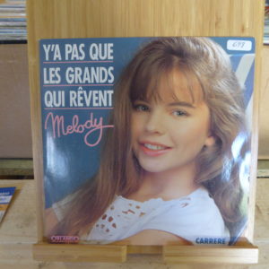 Y'a pas que les grands qui rêvent - Melody