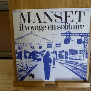 Manset - Il voyage en solitaire
