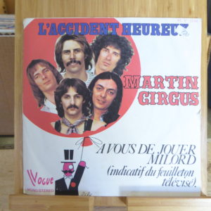 L'accident heureux - Martin Circus