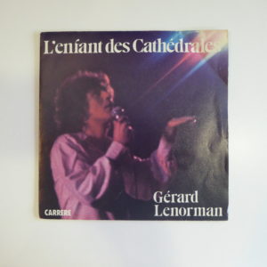 Gérard Lenorman - L'enfant des cathédrales