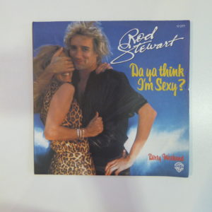 Rod Stewart - Da ya think I'm Sexy