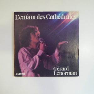 Gérard Lenorman - L'enfant des cathédrales