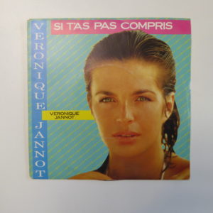 Véronique Jannot - Si t'as pas compris