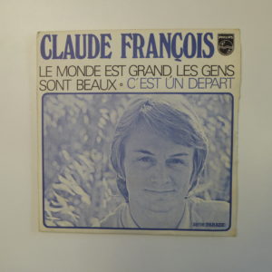 Claude François - Le monde est grand