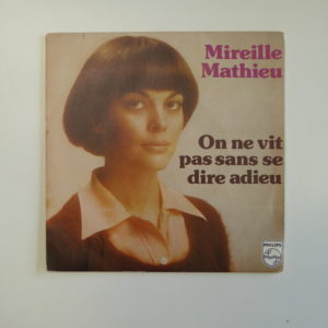 Mireille Mathieu - On ne vit pas sans se dire adieu