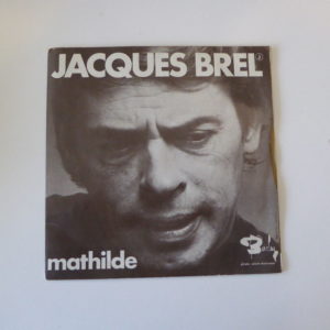 Jacques Brel - Mathilde - Les vieux