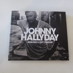 Johnny Hallyday Mon pays c'est l'amour