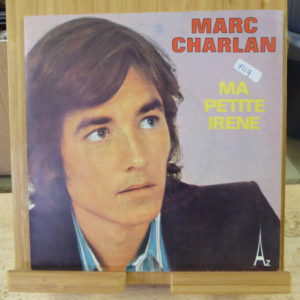 Marc Charlan - Ma petite Irene