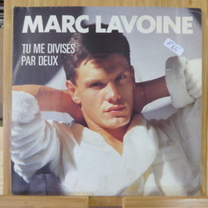 Marc Lavoine - Tu me divises par deux