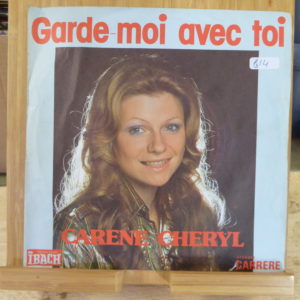 Carene Cheryl - Garde-moi avec toi