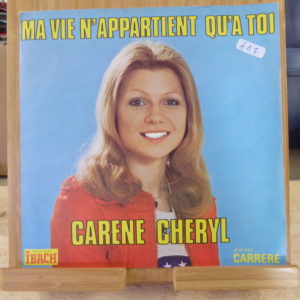 Carene Cheryl - Ma vie n'appartient qu'à toi