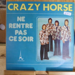 Crazy Horse - Ne rentre pas ce soir