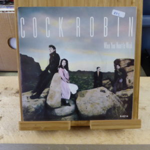 Cock Robin - When your heart is weak