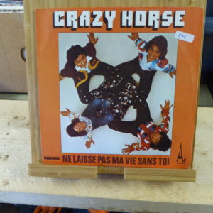 Crazy Horse - Ne laisse pas ma vie sans toi