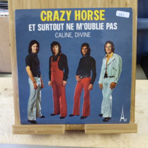 Crazy Horse - Et surtout ne m'oublie pas