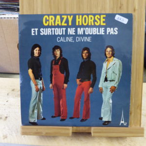 Crazy Horse - Et surtout ne m'oublie pas
