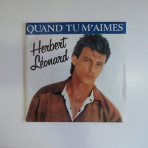 Herbert Léonard - Quand tu m'aimes